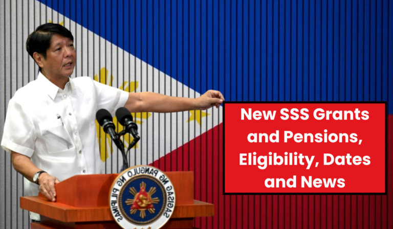 New SSS Grants and Pensions, Eligibility, Dates and News